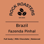 Rock Roasters Brazil Fazenda Pinhal